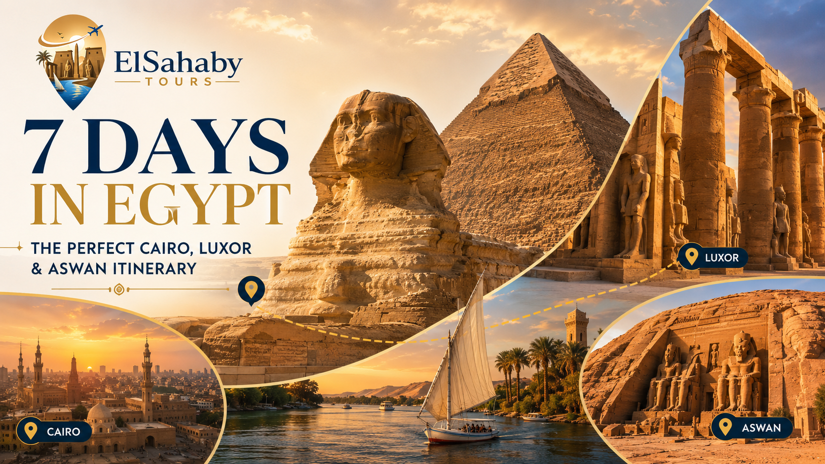 7 Days in Egypt The Perfect Cairo Luxor Aswan Itinerary