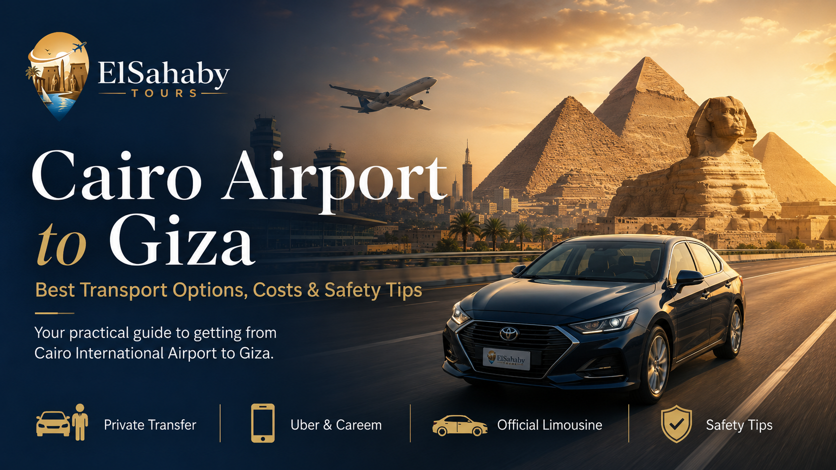 Cairo Airport to Giza Best Transport Options